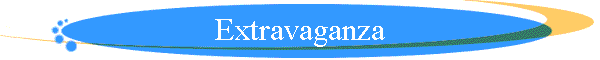 Extravaganza